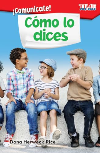 9781425826949: comuncate! Cmo Lo Dices (Communicate! How You Say It) (Exploring Reading)