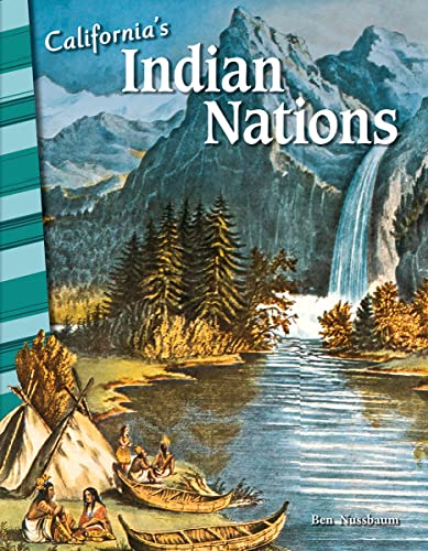 Stock image for California's Indian Nations - Social Studies Book for Kids - Great for School Projects and Book Reports (Social Studies: Informational Text) for sale by HPB Inc.