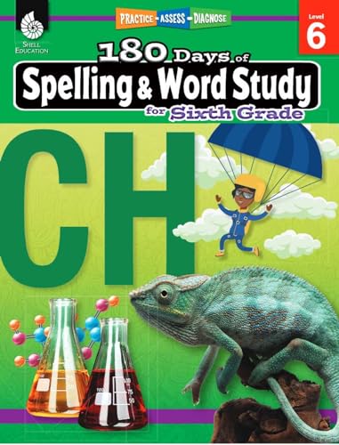 Stock image for 180 Days of Spelling and Word Study: Grade 6 - Daily Spelling Workbook for Classroom and Home, Cool and Fun Practice, Elementary School Level . Challenging Concepts (180 Days of Practice) for sale by Goodwill Books