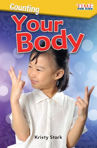 Imagen de archivo de Counting: Your Body (Time for Kids(r) Informational Text) [Paperback] Kristy Stark a la venta por Lakeside Books