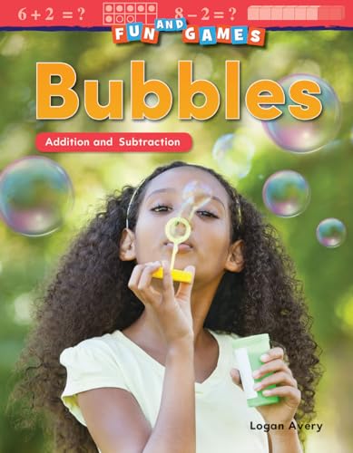 Stock image for Fun and Games: Bubbles : Addition and Subtraction (Kindergarten) for sale by Better World Books