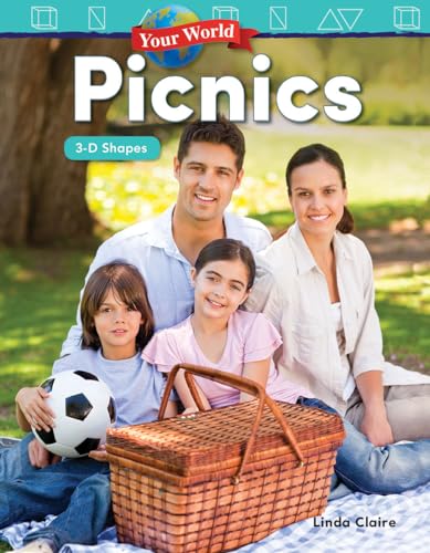 9781425856281: Your World: Picnics: 3-D Shapes (Mathematics Readers: Your World)