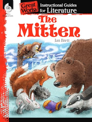 Stock image for The Mitten: An Instructional Guide for Literature : An Instructional Guide for Literature for sale by Ria Christie Collections