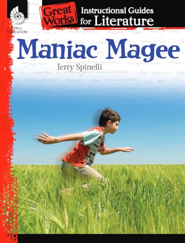 Stock image for Maniac Magee: An Instructional Guide for Literature - Novel Study Guide for 4th-8th Grade Literature with Close Reading and Writing Activities (Great Works Classroom Resource for sale by BooksRun