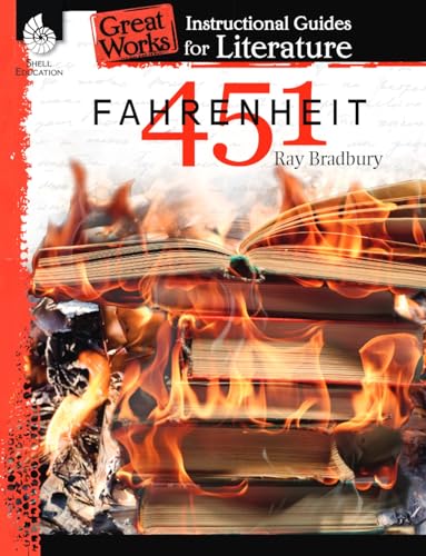 Beispielbild fr Fahrenheit 451: An Instructional Guide for Literature - Novel Study Guide for High School Literature with Close Reading and Writing Activities (Great Works Classroom Resource) zum Verkauf von BooksRun