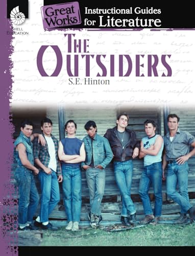 Imagen de archivo de The Outsiders: An Instructional Guide for Literature - Novel Study Guide for 6th-12th Grade Literature with Close Reading and Writing Activities (Great Works Classroom Resource) a la venta por SecondSale