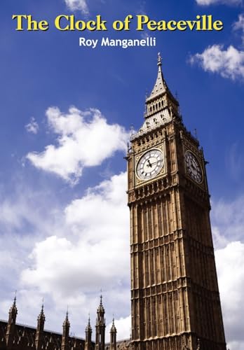 Stock image for The Clock of Peaceville for sale by Lucky's Textbooks