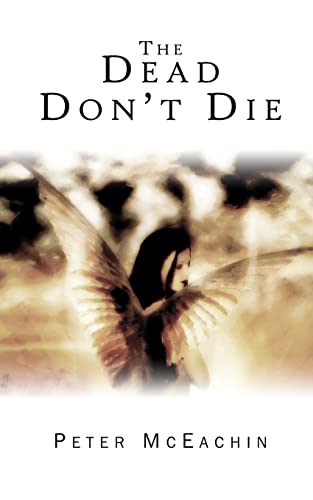 Imagen de archivo de The Dead Don't Die a la venta por Chiron Media