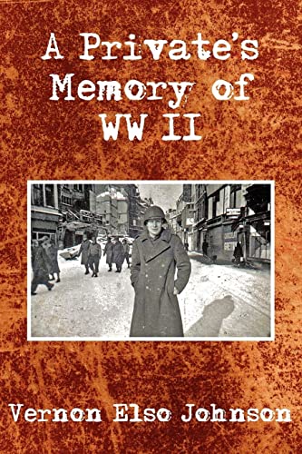 9781425903749: A Private's Memory of WWII