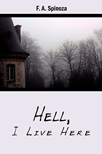 Imagen de archivo de Hell, I Live Here a la venta por Chiron Media