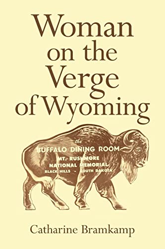 Stock image for Woman on the Verge of Wyoming for sale by James Lasseter, Jr