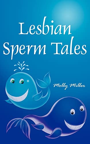 Beispielbild fr Lesbian Sperm Tales zum Verkauf von Chiron Media