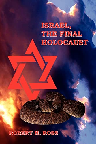 Israel, The Final Holocaust (9781425905859) by Ross, Robert