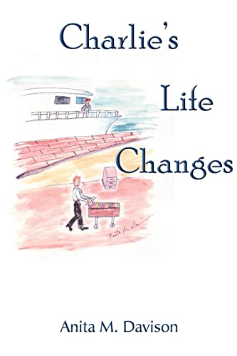 Stock image for Charlie's Life Changes for sale by Lucky's Textbooks