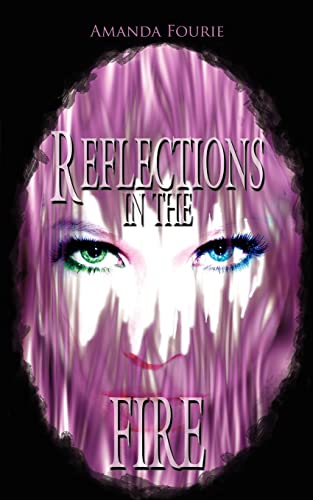 Beispielbild fr Reflections in the Fire zum Verkauf von Chiron Media