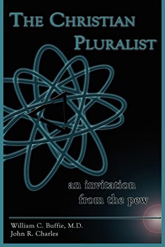 Stock image for THE CHRISTIAN PLURALIST an invitation from the pew for sale by PBShop.store US