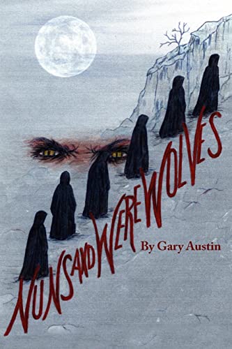 Beispielbild fr Nuns And Werewolves: A Modern Day Tale Of Witchcraft And Deception zum Verkauf von Lucky's Textbooks