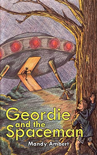 Imagen de archivo de Geordie and the Spaceman a la venta por Lucky's Textbooks