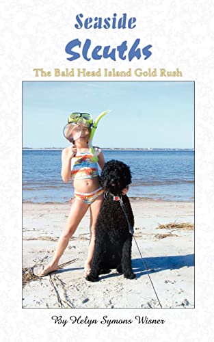 Stock image for Seaside Sleuths: The Bald Head Island Gold Rush for sale by Wonder Book