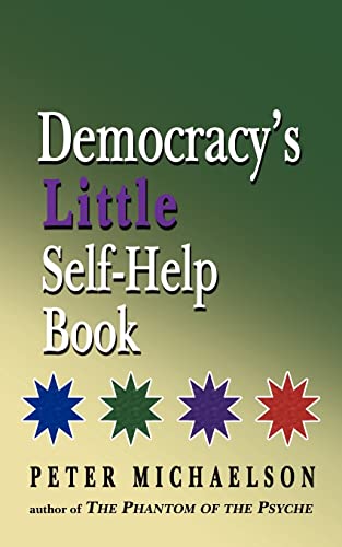 Stock image for Democracy's Little Self-Help Book for sale by Lucky's Textbooks