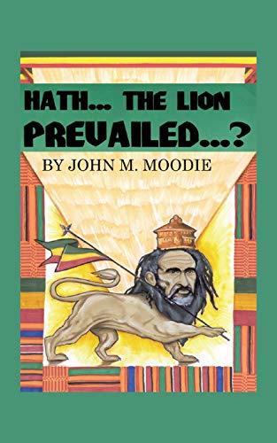 9781425913250: Hath...The Lion Prevailed...?