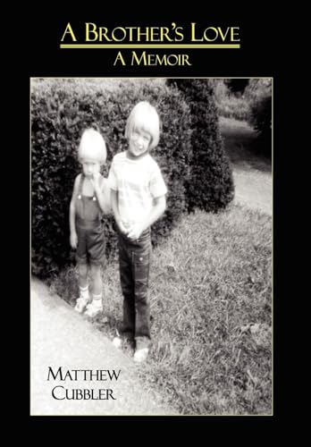 A Brotherandapos;s Love - Cubbler, Matthew