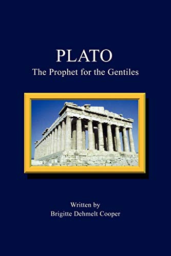 9781425914295: Plato: The Prophet for the Gentiles