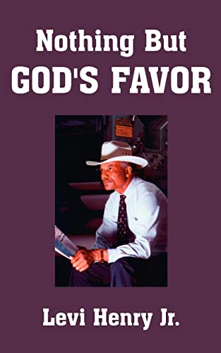 Imagen de archivo de Nothing But God's Favor a la venta por Chiron Media