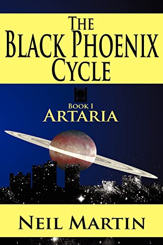 9781425914455: The Black Phoenix Cycle: Book I: Artaria