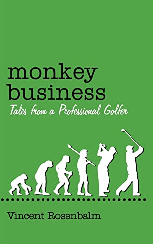 Monkey Business - Vincent Rosenbalm