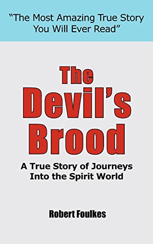 Stock image for The Devil's Brood: "A True Story of Journeys Into the Spirit World" for sale by Lucky's Textbooks