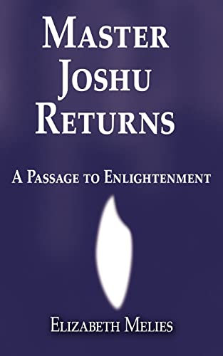 Stock image for Master Joshu Returns A Passage to Enlightenment for sale by PBShop.store US