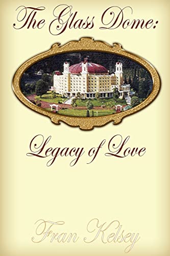 9781425916978: The Glass Dome: Legacy of Love