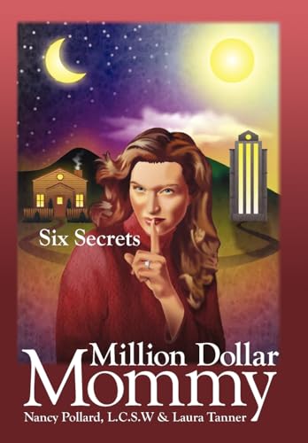 Stock image for Million Dollar Mommy: Six Secrets for sale by Utah Book and Magazine