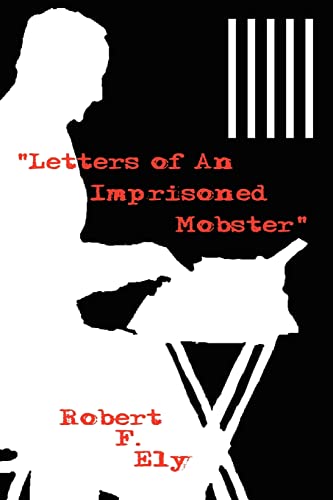 Beispielbild fr Letters of An Imprisoned Mobster zum Verkauf von PBShop.store US