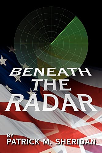 Stock image for BENEATH THE RADAR for sale by Lucky's Textbooks