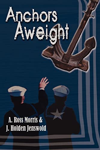 Stock image for Anchors Aweight for sale by Better World Books