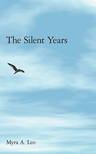 Stock image for The Silent Years for sale by Chiron Media