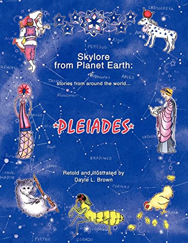 9781425922016: Skylore from Planet Earth:: stories from around the world...PLEIADES