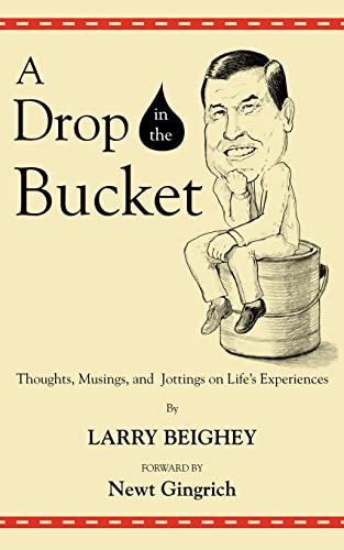 Beispielbild fr A Drop in the Bucket: Thoughts, Musings, and Jottings on Life's Experiences zum Verkauf von Lucky's Textbooks