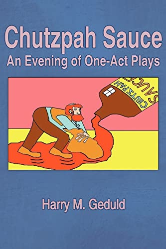 9781425924898: Chutzpah Sauce: An Evening of One-Act Plays