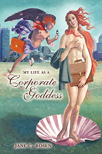 Stock image for My Life as a Corporate Goddess for sale by Wonder Book