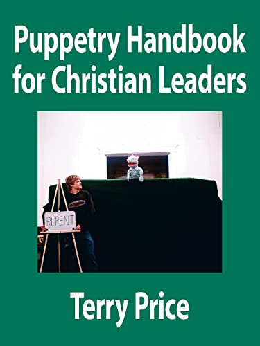Imagen de archivo de Puppetry Handbook for Christian Leaders a la venta por Wonder Book