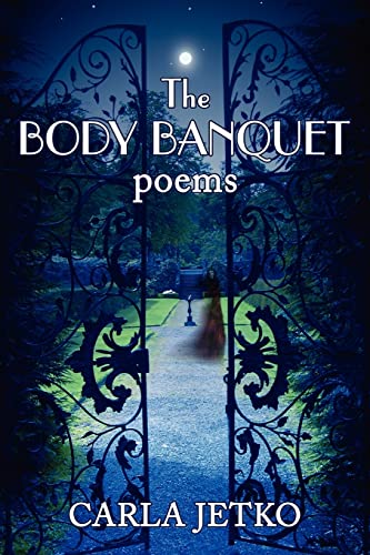 Beispielbild fr The BODY BANQUET: poems zum Verkauf von Chiron Media