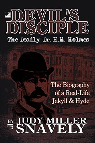 Stock image for Devil's Disciple: The Deadly Dr. H.H. Holmes for sale by HPB-Emerald