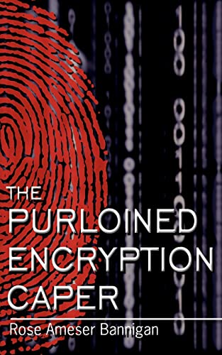 The Purloined Encryption Caper