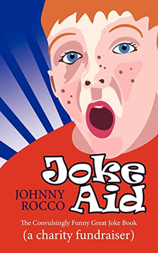 Joke Aid: The Convulsingly Funny Great Joke Book (a charity fundraiser) (9781425932077) by Miles, John