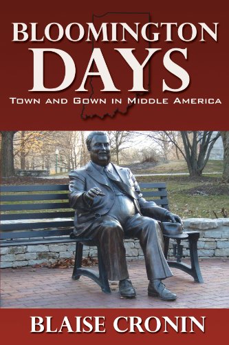 Stock image for Bloomington Days: Town and Gown in Middle America for sale by Bingo Used Books