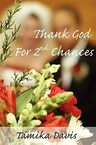 Stock image for Thank God For 2nd Chances for sale by Lucky's Textbooks