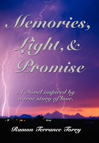 Beispielbild fr Memories, Light, Promise A Novel inspired by a true story of love zum Verkauf von PBShop.store US